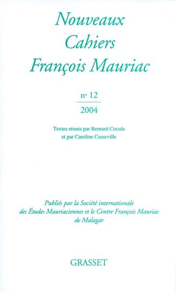 Couverture du livre « Nouveaux cahiers François Mauriac Tome 12 » de Francois Mauriac aux éditions Grasset