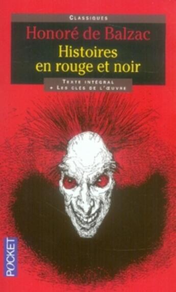 Couverture du livre « Histoires en rouge et noir » de Honoré De Balzac aux éditions Pocket