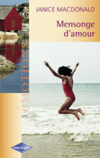 Couverture du livre « Mensonge D'Amour » de Janice Mcdonald aux éditions Harlequin