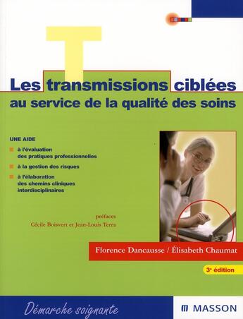 Couverture du livre « Les transmissions ciblées (3e édition) » de Dancausse/Chaumat aux éditions Elsevier-masson