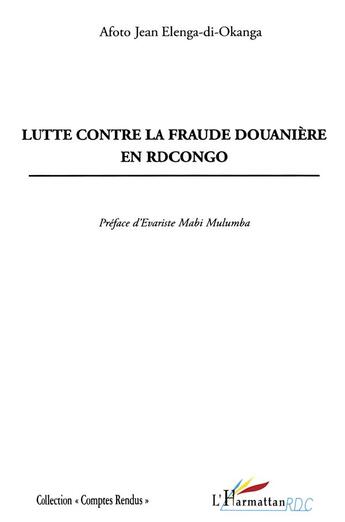 Couverture du livre « Lutte contre la fraude douanière en Rdcongo » de Afoto Jean Elenga-Di-Okanga aux éditions L'harmattan