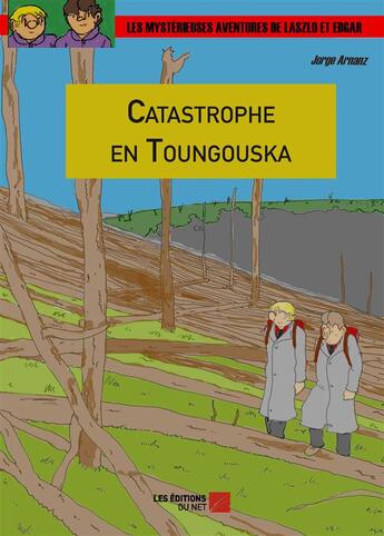 Couverture du livre « Catastrophe en Toungouska » de Jorge Arnanz aux éditions Editions Du Net