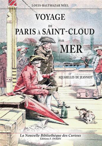 Couverture du livre « VOYAGE DE PARIS A SAINT-CLOUD PAR MER » de De Jeanniot aux éditions Douin