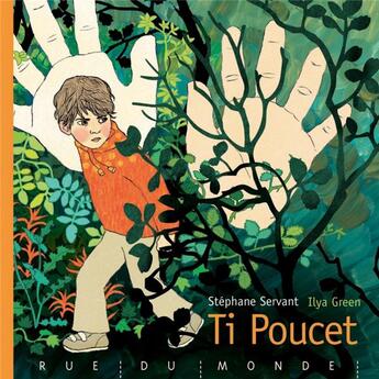 Couverture du livre « Ti poucet » de Servant/Green aux éditions Rue Du Monde