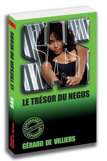 Couverture du livre « SAS Tome 45 : le trésor du Négus » de Gerard De Villiers aux éditions Sas