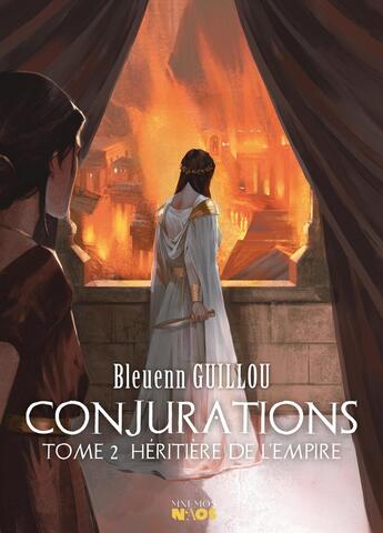 Couverture du livre « Conjurations Tome 2 : Héritière de l'Empire » de Bleuenn Guillou aux éditions Mnemos