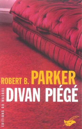 Couverture du livre « Divan Piege » de Parker-R.B aux éditions Editions Du Masque
