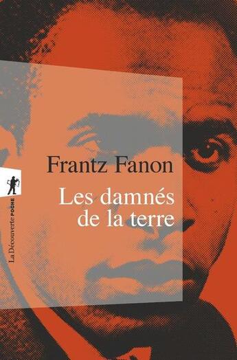 Couverture du livre « Les damnés de la terre » de Frantz Fanon aux éditions La Decouverte