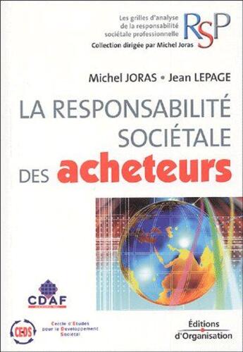 Couverture du livre « La responsabilité sociétale dans des acheteurs » de Joras/Lepage aux éditions Organisation