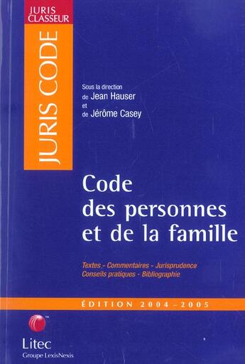 Couverture du livre « Code des personnes et de la famille » de Hauser/Jean aux éditions Lexisnexis