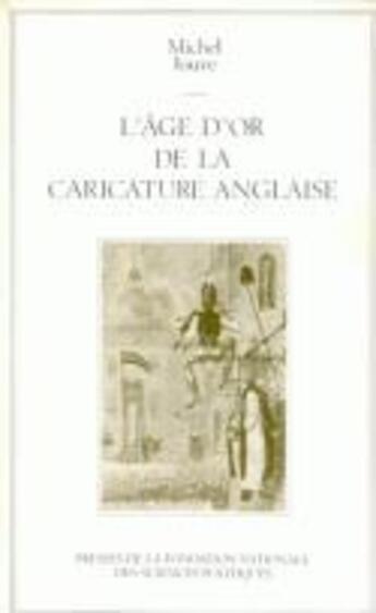 Couverture du livre « L'age d'or de la caricature anglaise » de Jouve Michel aux éditions Presses De Sciences Po