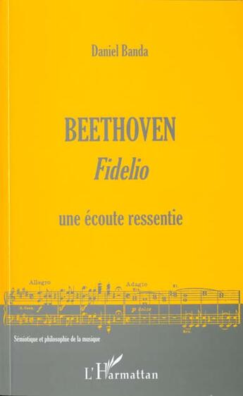 Couverture du livre « BEETHOVEN : Fidelio, une écoute ressentie » de Daniel Banda aux éditions L'harmattan