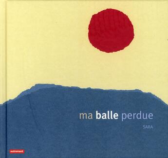 Couverture du livre « Ma balle perdue » de Sara aux éditions Autrement