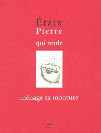 Couverture du livre « La bibliotheque du dessinateur - etaix pierre qui roule menage sa monture » de Pierre Etaix aux éditions Cherche Midi