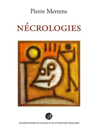 Couverture du livre « Nécrologies » de Pierre Mertens aux éditions Arllf