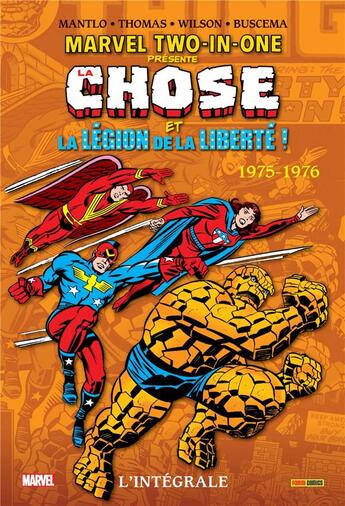 Couverture du livre « Marvel two-in-one : Intégrale vol.2 : 1975-1976, la chose et la légion de la liberté ! » de Bill Mantlo et Sal Buscema et Ron Wilson aux éditions Panini