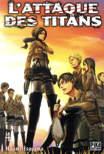 Couverture du livre « L'attaque des titans Tome 4 » de Hajime Isayama aux éditions Pika