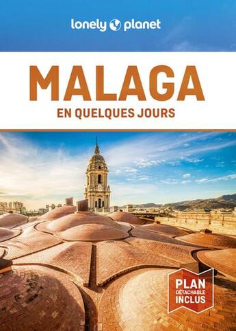 Couverture du livre « Malaga (édition 2022) » de Collectif Lonely Planet aux éditions Lonely Planet France