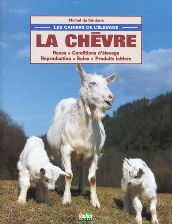 Couverture du livre « Chevre (la) » de Michel De Simiane aux éditions Rustica