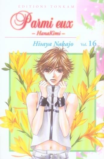 Couverture du livre « Parmi eux Tome 16 » de Hisaya Nakajo aux éditions Delcourt