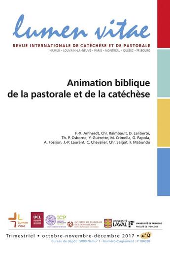 Couverture du livre « Animation biblique de la pastorale et de la catechese » de Revue Lumen Vit aux éditions Lumen Vitae