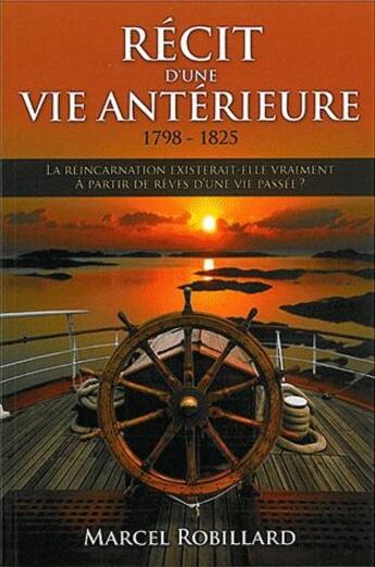 Couverture du livre « Récit d'une vie antérieure (1798-1825) » de Marcel Robillard aux éditions Ada