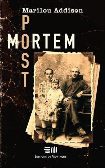 Couverture du livre « Post mortem » de Marilou Addison aux éditions De Mortagne