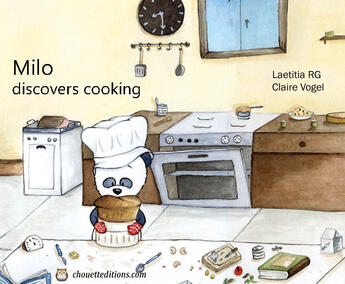 Couverture du livre « Milo discovers cooking » de Laetitia Rg aux éditions Chouette