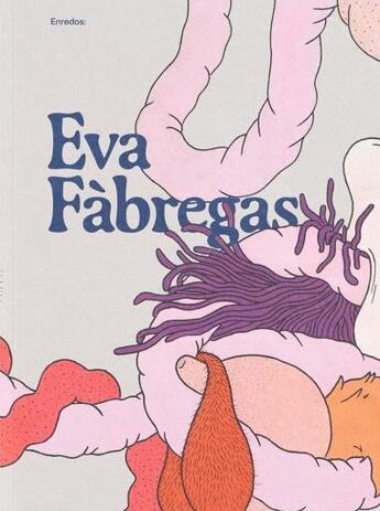 Couverture du livre « Enredos » de Eva Fabregas aux éditions Mousse Publishing