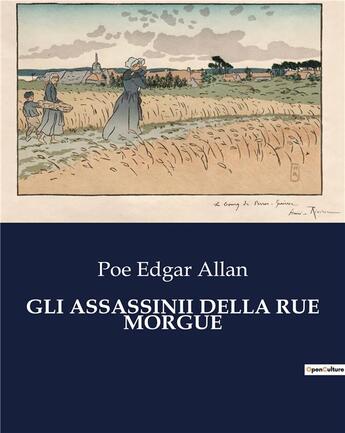 Couverture du livre « GLI ASSASSINII DELLA RUE MORGUE » de Edgar Allan Poe aux éditions Culturea