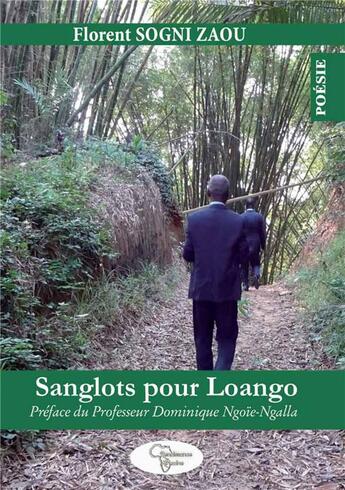 Couverture du livre « Sanglots pour Loango » de Florent Sogni Zaou aux éditions Renaissance Africaine