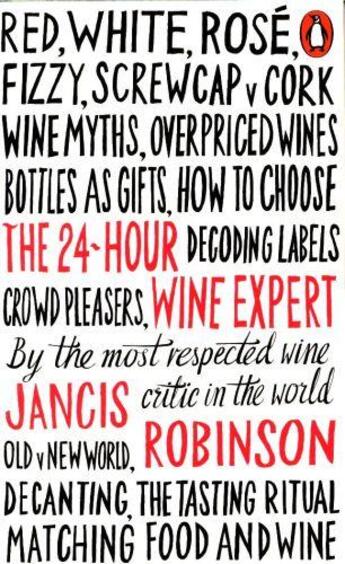 Couverture du livre « 24-Hour Wine Expert, The » de Jancis Robinson aux éditions Adult Pbs