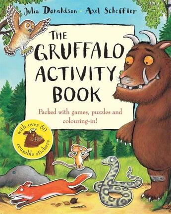 Couverture du livre « THE GRUFFALO ACTIVITY BOOK » de Julia Donaldson et Axel Scheffler aux éditions Pan Macmillan