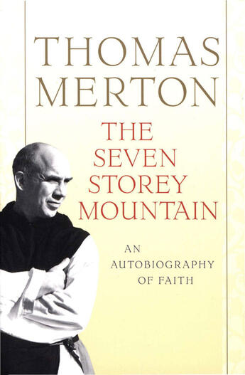 Couverture du livre « The Seven Storey Mountain » de Thomas Merton aux éditions Houghton Mifflin Harcourt