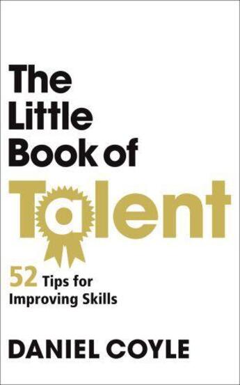 Couverture du livre « The Little Book of Talent » de Daniel Coyle aux éditions Random House Digital