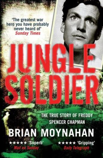 Couverture du livre « Jungle Soldier » de Brian Moynahan aux éditions Quercus Publishing Digital