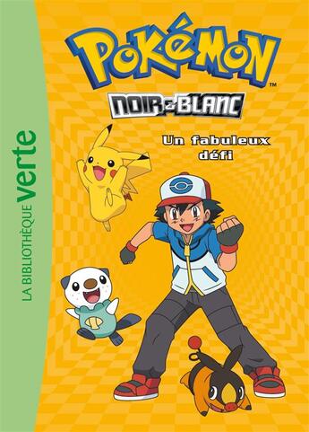 Couverture du livre « Pokémon t.6 ; un fabuleux défi » de  aux éditions Hachette Jeunesse