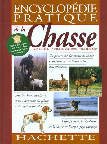 Couverture du livre « Encyclopedie Pratique De La Chasse » de Maurice Durchon aux éditions Hachette Pratique