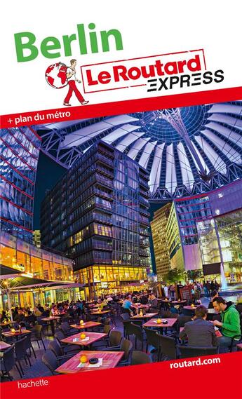 Couverture du livre « LE ROUTARD EXPRESS ; Berlin » de  aux éditions Hachette Tourisme