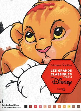 Couverture du livre « Art-thérapie ; Coloriages mystères : les grands classiques Disney Tome 4 » de Jeremy Mariez aux éditions Hachette Heroes