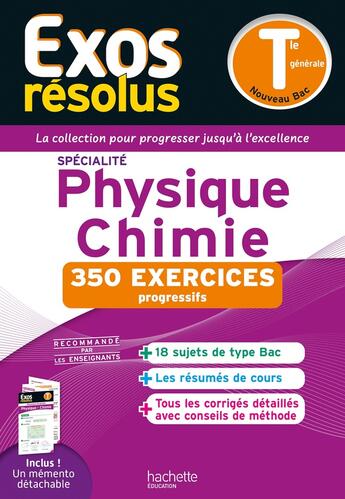 Couverture du livre « Exos résolus : Spécialité Physique-Chimie ; Terminale ; 350 exercices progressifs » de Frederique De La Baume et Stephane Blat et Raphael Marteletti et Jean-Paul Castro et Marc Samouilla aux éditions Hachette Education