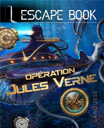 Couverture du livre « Escape book ; opération Jules Vernes » de Gilles Saint-Martin aux éditions Larousse