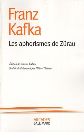 Couverture du livre « Les aphorismes de Zürau » de Franz Kafka aux éditions Gallimard