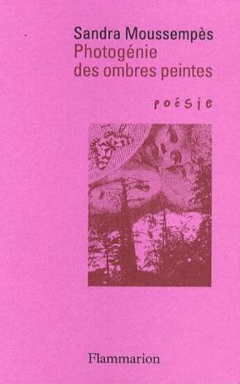 Couverture du livre « Photogénie des ombres peintes » de Sandra Moussempes aux éditions Flammarion