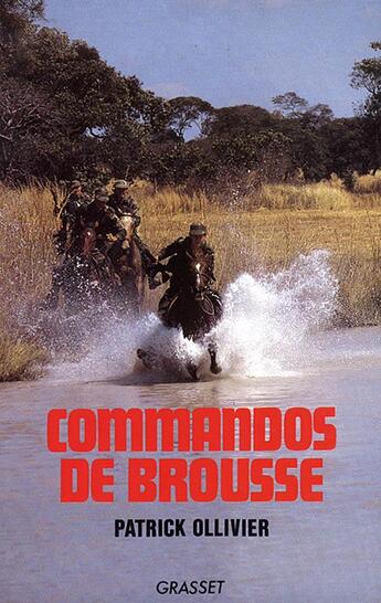 Couverture du livre « Commandos de brousse » de Ollivier Patrick aux éditions Grasset