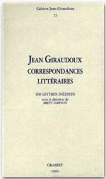 Couverture du livre « CAHIERS JEAN GIRAUDOUX Tome 23 » de Jean Giraudoux aux éditions Grasset