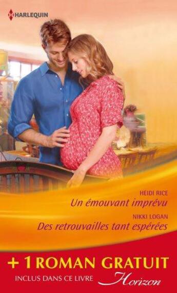 Couverture du livre « Un émouvant imprévu ; des retrouvailles tant espérées ; tendres ennemis » de Patricia Thayer et Nikki Logan et Heidi Rice aux éditions Harlequin