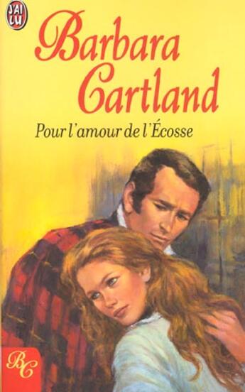 Couverture du livre « Pour L'Amour De L'Ecosse » de Barbara Cartland aux éditions J'ai Lu