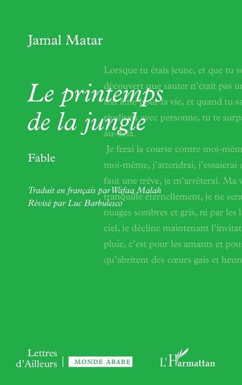 Couverture du livre « Le printemps de la jungle : Fable » de Jamal Matar aux éditions L'harmattan