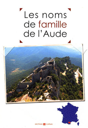 Couverture du livre « Aude noms de famille » de  aux éditions Archives Et Culture